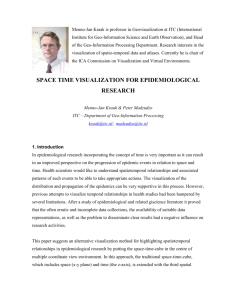 Space Time Visualization for Epidemiological Research