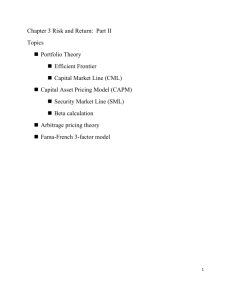 Chapter 3 Risk and Return: Part II Topics Portfolio Theory Efficient