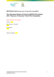 The Tasmanian Breath of Fresh Air (BOFA) Film Festival “Essence of