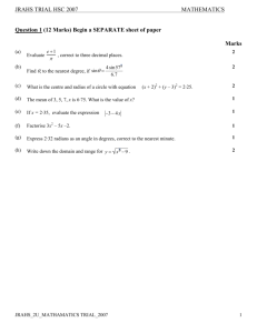 JRAHS TRIAL HSC 2007 MATHEMATICS Question 1 (12 Marks