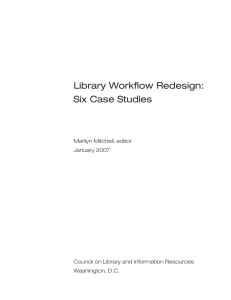 Library Workflow Redesign: Six Case Studies