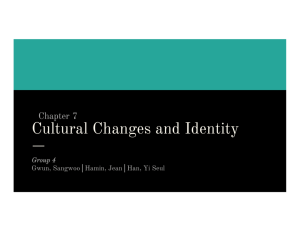 Cultural Changes and Identity