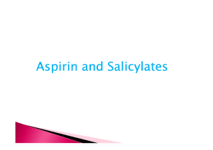 Aspirin and Salicylates