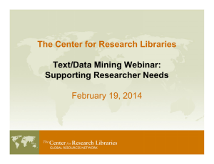 The Center for Research Libraries Text/Data Mining Webinar