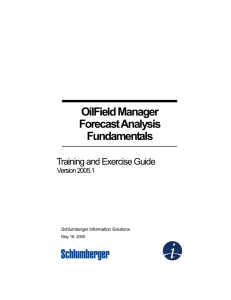 OilField Manager Forecast Analysis Fundamentals