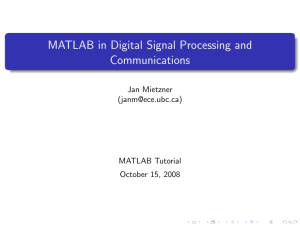 MATLAB in Digital Signal Processing and Communications