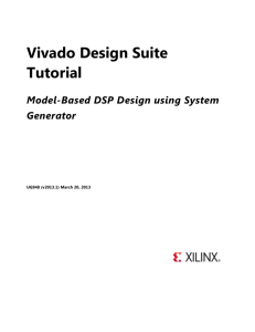 Xilinx Vivado Design Suite Tutorial: Model