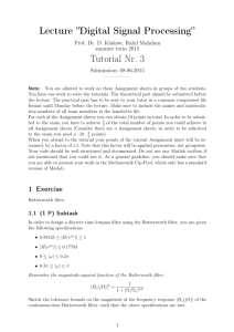 Lecture ”Digital Signal Processing” Tutorial Nr. 3