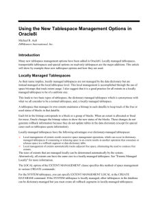 Using the New Tablespace Management options in Oracle8i