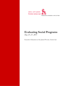 Evaluating Social Programs - The Abdul Latif Jameel Poverty Action