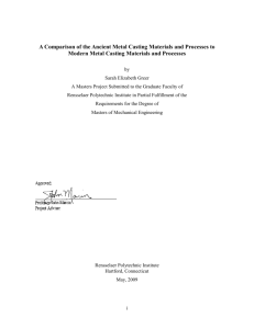 A Comparison of the Ancient Metal Casting Materials and Processes