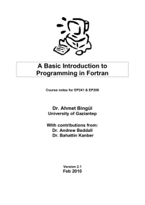 A Basic Introduction to Programming in Fortran