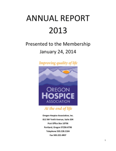 ANNUAL REPORT 2013 - The Oregon Hospice Association