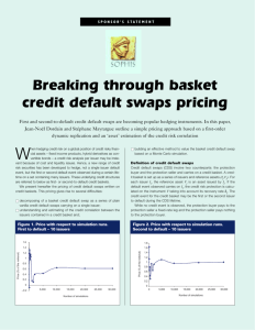 Breaking through basket credit default swaps pricing