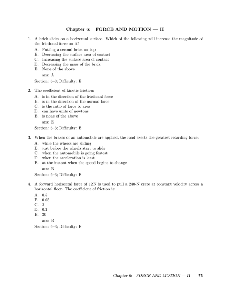 Chapter 6 FORCE AND MOTION II