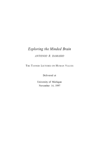 Exploring the Minded Brain - The Tanner Lectures on Human Values
