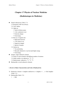 Chapter 17 Physics of Nuclear Medicine (Radioisotopes in Medicine)