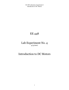 EE 448 Lab Experiment No. 4 Introduction to DC Motors