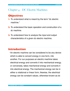 Chapter 4 – DC Electric Machines Objectives Introduction