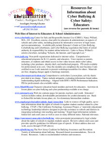 Resources for Information about Cyber Bullying & Cyber Safety