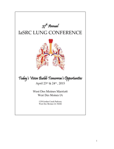 IaSRC LUNG CONFERENCE - Iowa Society for Respiratory Care