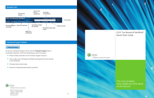 CCH® Tax Research NetWork™ Quick Start Guide The most