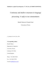 Continuity and shallow structures in language processing: A reply to