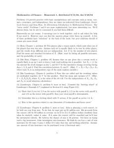 Mathematics of Finance – Homework 1, distributed 9/15/04, due 9