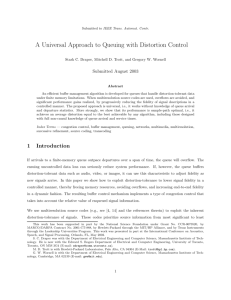 A Universal Approach to Queuing with Distortion Control