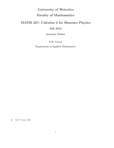 University of Waterloo Faculty of Mathematics MATH 227: Calculus 3