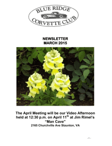 NEWSLETTER MARCH 2015 The April Meeting will be our Video