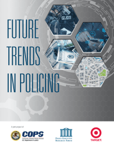 Future Trends in Policing - Police Executive Research Forum