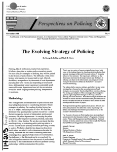 The Evolving Strategy of Policing
