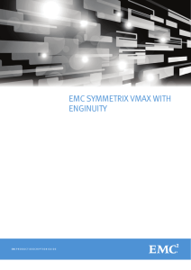 EMC Symmetrix VMAX with Enginuity Product Description Guide