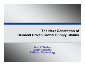 The Next Generation of Demand Driven Global Supply Chains
