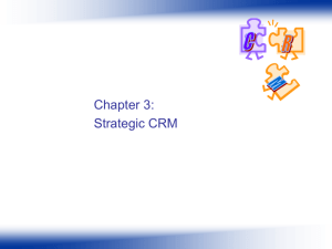 Chapter 3: Strategic CRM