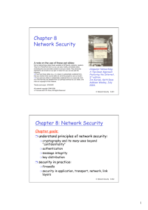 Chapter 8 Network Security Chapter 8: Network Security