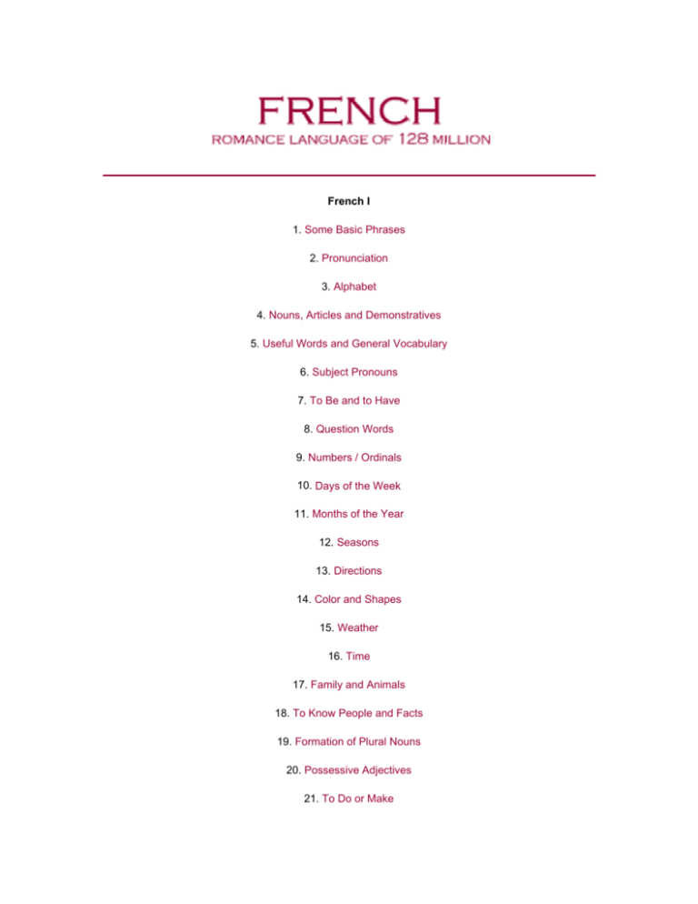 French I 1 Some Basic Phrases 2 Pronunciation 3
