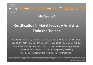 Welcome! Certification in Hotel Industry Analytics Train the Trainer