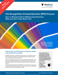 The Recognition-Primed Decision (RPD) Process