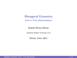 Managerial Economics - Unit 4: Price discrimination