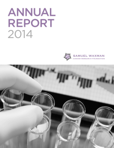 2014 Annual Report - Samuel Waxman Cancer Research Foundation