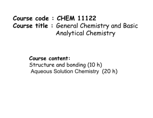 Course code : CHEM 11122 Course title : General Chemistry and