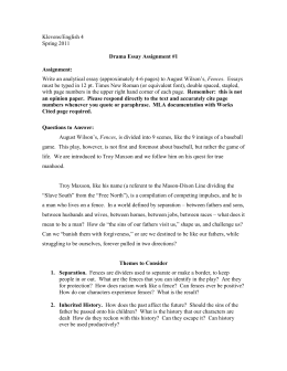 thesis statement for fences by august wilson Thesis statement: the influence of a in his play the fences, august wilson depicts troy maxson as someone who has numerous relationships with his family members. thesis statement for fences by august wilson Thesis statement: the influence of a in his play the fences, august wilson depicts troy maxson as someone who has numerous relationships with his family members.