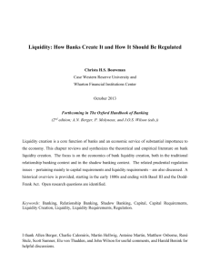 Liquidity: How Banks Create It and How It Should Be Regulated