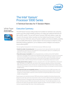 The Intel® Itanium® Processor 9300 Series