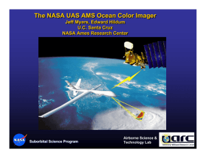 The NASA UAS AMS Ocean Color Imager The NASA UAS