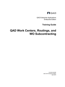 Work Centers, Routings, and WO Subcontracting Training Guide