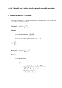 6: 6.1B Simplifying/ Multiplying /Dividing Rational Expressions