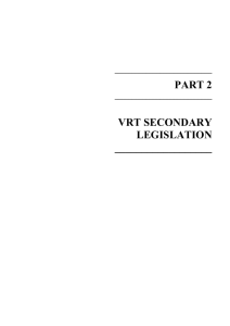 VRT Secondary Legislation - Part 2